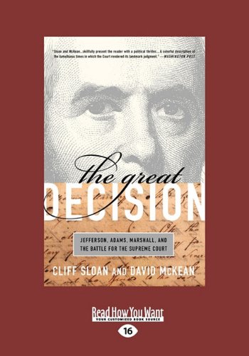 9781458758941: The Great Decision: Jefferson, Adams, Marshall, and the Battle for the Supreme Court