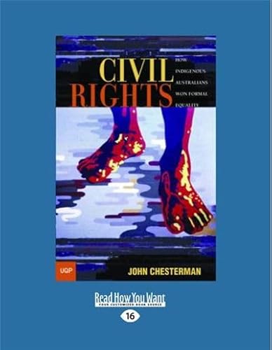 Stock image for Civil Rights: How Indigenous Australians Won Formal Equality for sale by Revaluation Books