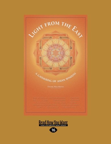 9781458761736: Light From The East: A Gathering of Asian Wisdom (Large Print 16pt)