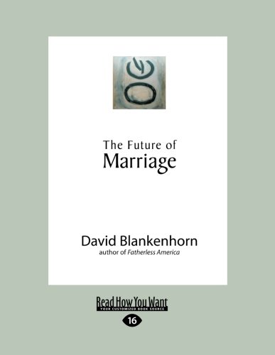 9781458763372: The Future of Marriage