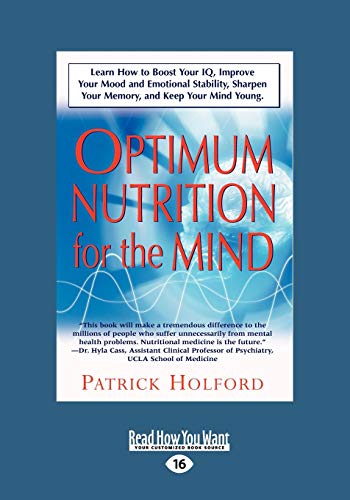 New Optimum Nutrition for the Mind (Large Print 16pt), Volume 2 (9781458763440) by Holford, Patrick