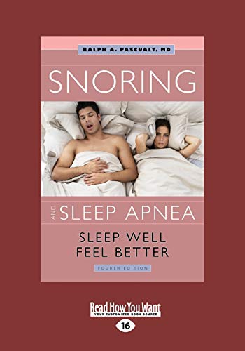 Stock image for Snoring and Sleep Apnea: Sleep Well, Feel Better for sale by Irish Booksellers