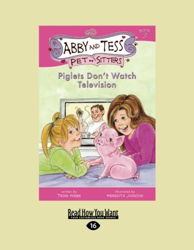 Stock image for Piglets Don't Watch Television: Book 3 (EasyRead Large Edition) for sale by Discover Books