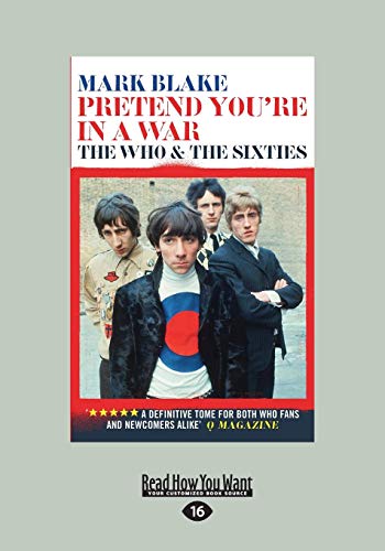 9781458765369: Pretend You're In A War: The Who and The Sixties