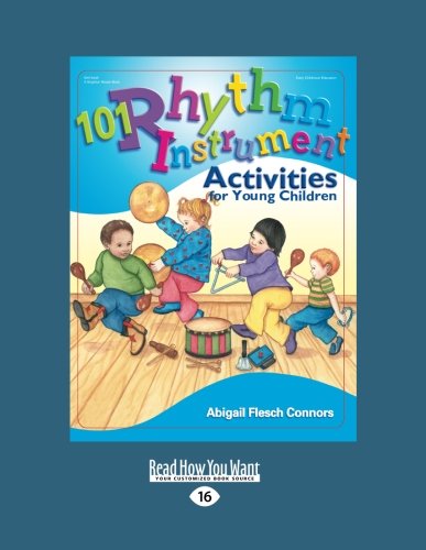 9781458766038: 101 Rhythm Instrument Activities for Young Children: Easyread Large Edition