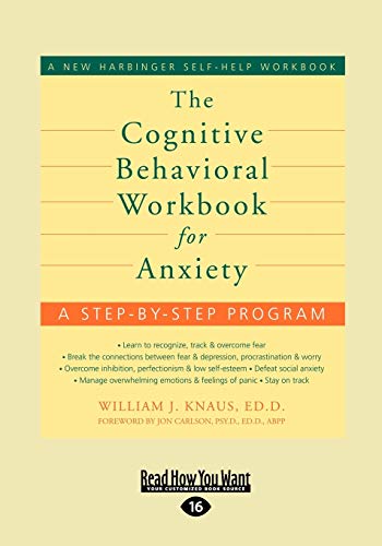 Stock image for The Cognitive Behavioral Workbook for Anxiety for sale by SecondSale