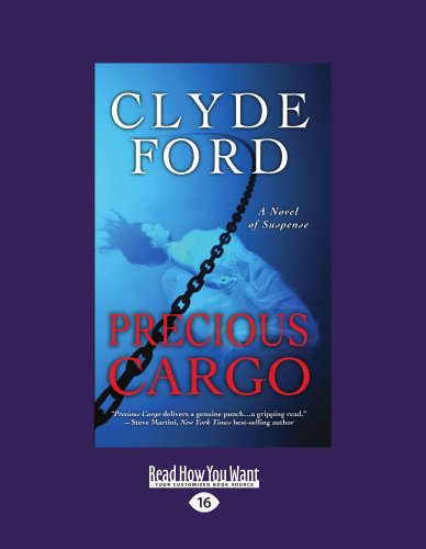 9781458767363: Precious Cargo: A Novel of Suspense: Easyread Large Edition