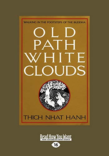 9781458768155: Old Path White Clouds: Walking in the Footsteps of the Buddha: Easy Read Large Edition