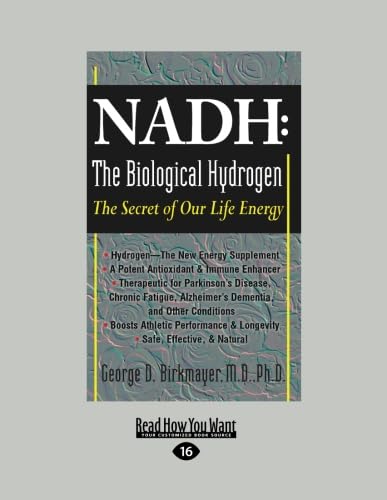 9781458768810: NADH: The Biological Hydrogen: The Secret of Our Life Energy