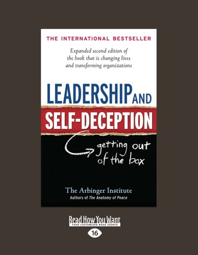 Imagen de archivo de Leadership and Self-Deception: Getting Out of the Box (Second Edition) a la venta por dsmbooks