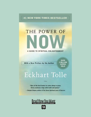 Stock image for The Power of Now (EasyRead Super Large 18pt Edition): A Guide to Spiritual Enlightenment for sale by Irish Booksellers