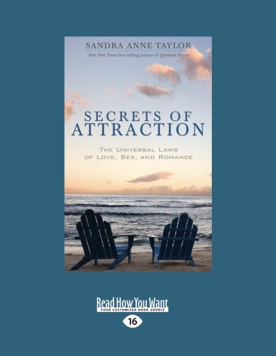 9781458774064: Secrets Of Attraction: The Universal Laws of Love, Sex, and Romance