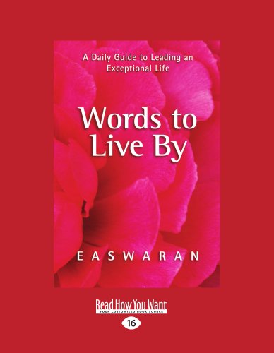 9781458778178: Words to Live by: A Daily Guide to Leading an Exceptional Life (Easyread Large Edition)