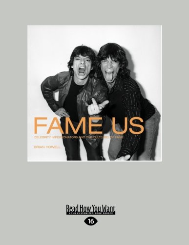 9781458778949: Fame Us: Celebrity Impersonators and the Cult(ure) of Fame
