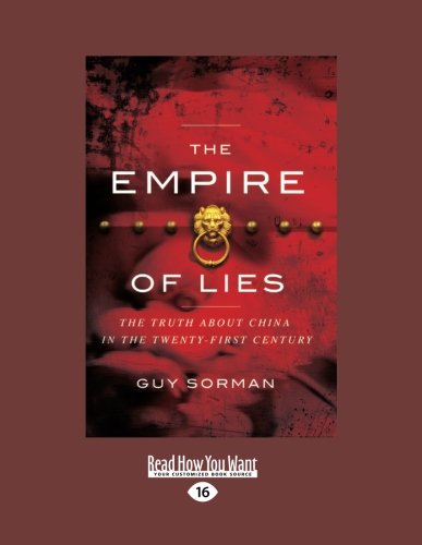 The Empire of Lies: The Truth About China in the Twenty-First Century (Large Print 16pt) (9781458778987) by Guy Sorman