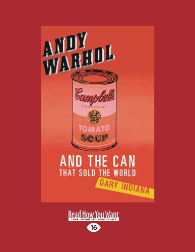 9781458779908: Andy Warhol: And the Can That Sold the World