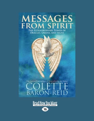 Stock image for Messages from Spirit: The Extraordinary Power of Oracles, Omens, and Signs for sale by Half Price Books Inc.