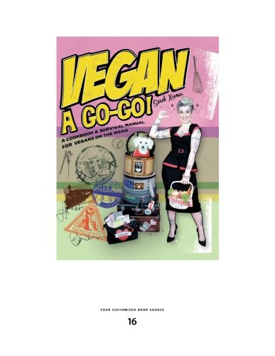 9781458780324: Vegan Go-Go! (1 Volume Set): A Cookbook & Survival Manual for Vegans on the Road