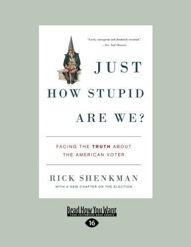 9781458780522: Just how stupid are we? (Large Print 16pt)