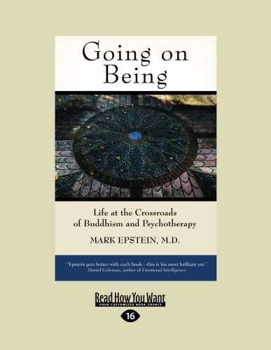 Going on Being: The Foundation of Buddhist Thought: Volume 2 (9781458783684) by Mark Epstein