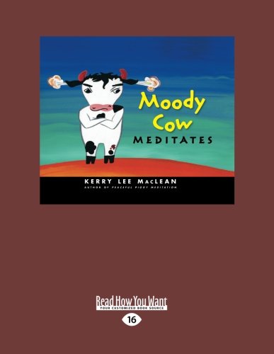 9781458783790: Moody Cow Meditates (Large Print 16pt)