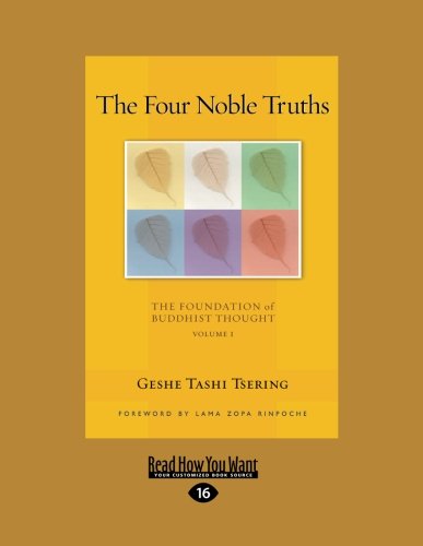 9781458783950: The Four Noble Truths: The Foundation of Buddhist Thought (Large Print 16pt)