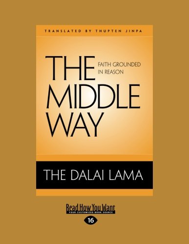 9781458784070: The Middle Way: Faith Grounded in Reason