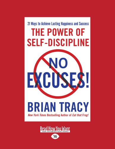 9781458784254: No Excuses: The Power of Self-Disciplilne (Large Print 16pt)