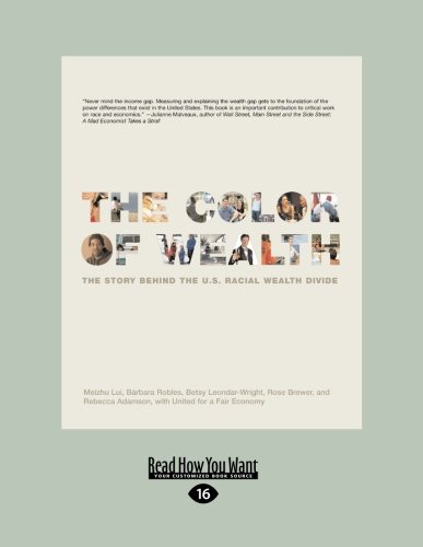 9781458784360: Color of Wealth (1 Volume Set): The Story Behind the U.S. Racial Wealth Divide