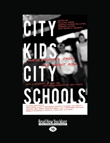 9781458784391: City Kids City Schools: More Reports from the Front Row