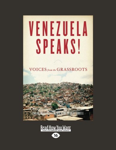 9781458784889: Venezuela Speaks!: Voices from the Grassroots (Large Print 16pt)