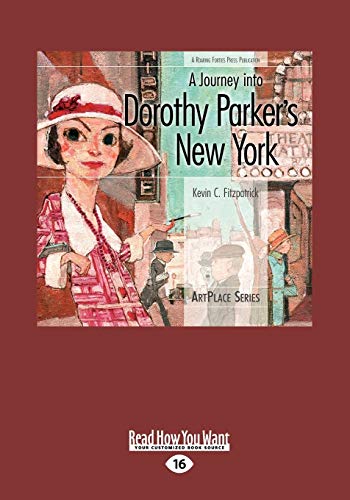 9781458785442: A Journey Into Dorothy Parker's New York (Large Print 16pt) [Idioma Ingls]