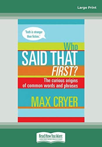 Stock image for Who Said That First?: The curious origins of common words and phrases for sale by HPB-Ruby