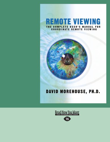 9781458785657: Remote Viewing: The Complete Users Manual for Coordinate Remote Viewing