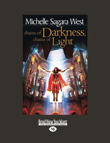9781458787484: Chains of Darkness, Chains of Light: Book Four of The Sundered