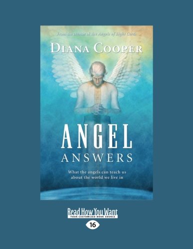 9781458787750: Angel Answers: What the Angels Can Teach Us about the World We Live in (Large Print 16pt)