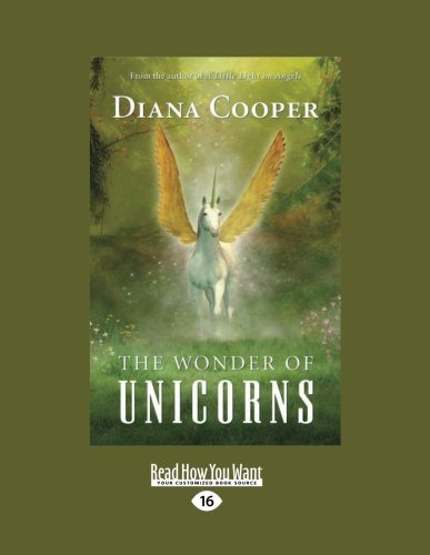 The Wonder of Unicorns (9781458788146) by Cooper, Diana