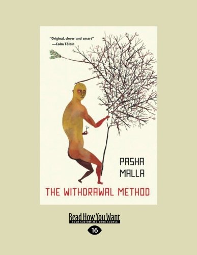 The Withdrawal Method (9781458792181) by Pasha Malla