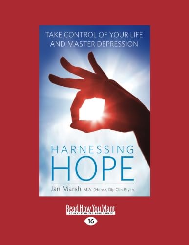9781458793706: Harnessing Hope: Master Depression and Take Control of Your Life