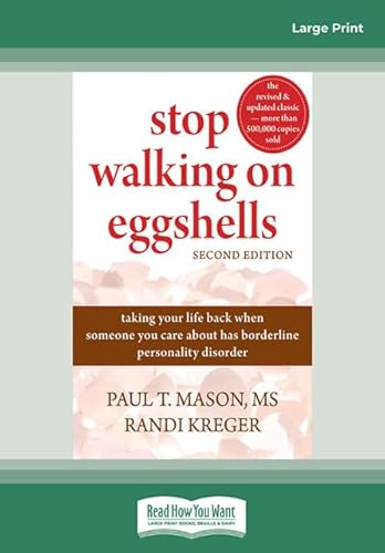 9781458793713: Stop Walking on Eggshells (Second Edition): Taking Your Life Back When Someone You Care About Has Borderline Personality Disorder
