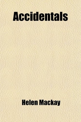 Accidentals (9781458801784) by Mackay, Helen
