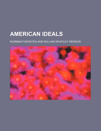 American Ideals (9781458805423) by Foerster, Norman