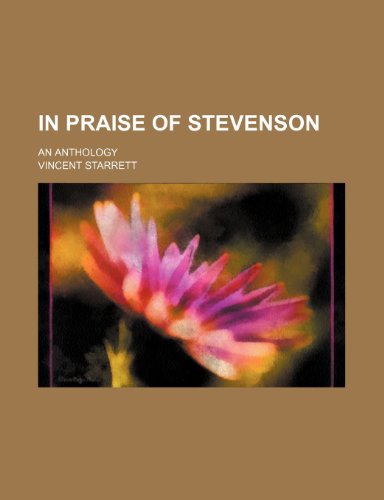 In Praise of Stevenson; An Anthology (9781458815507) by Starrett, Vincent