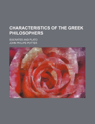 9781458817570: Characteristics of the Greek Philosophers; Socrates and Plato