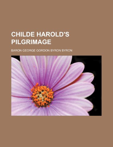 Stock image for Childe Harold's pilgrimage for sale by MusicMagpie