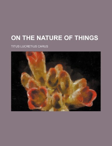 On the nature of things (9781458836021) by Carus, Titus Lucretius