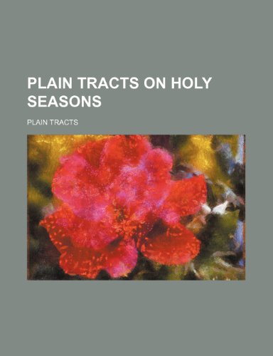 9781458842565: Plain Tracts on Holy Seasons