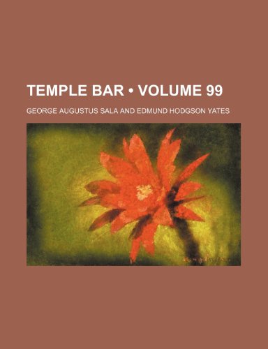 Temple Bar (Volume 99) (9781458857163) by Sala, George Augustus