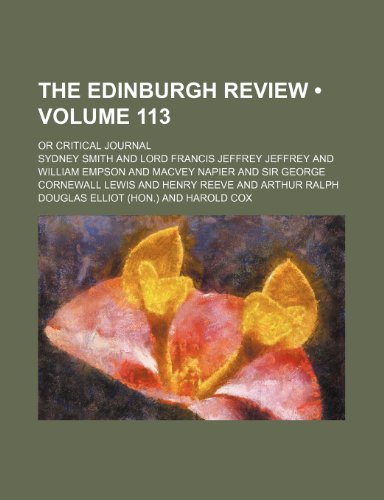 The Edinburgh Review (Volume 113); Or Critical Journal (9781458876980) by Smith, Sydney