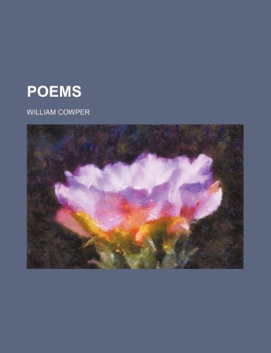 Poems (9781458897299) by Cowper, William